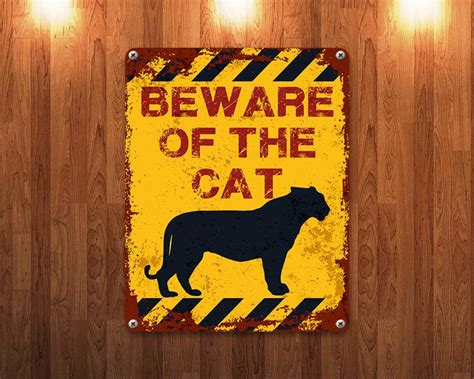 Beware Of The Cat Cat Lover T Funny Sign Metal Sign Etsy