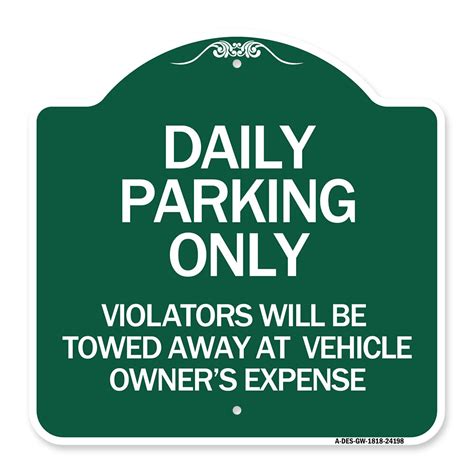 Signmission Designer Series Sign Daily Parking Only Violators Will