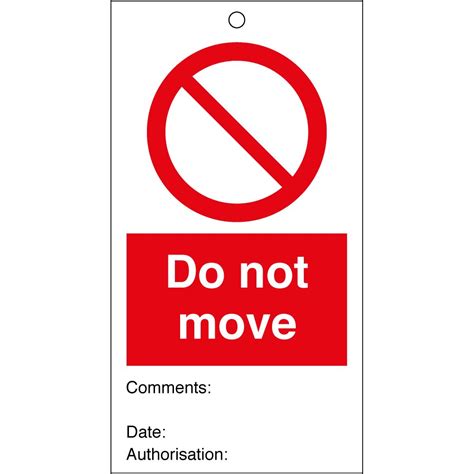 The very same as you should not open the door of your house to any stranger, you must not open the door of your heart to evil. Do Not Move Safety Tags 80mm x 150mm Pack of 10 - from Key ...
