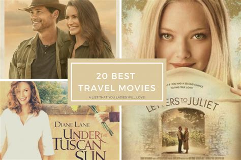 20 Best Travel Movies A List That You Ladies Will Love She Go