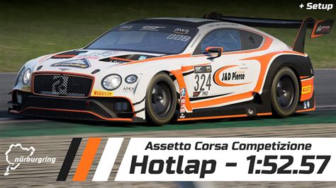 Assetto Corsa Competizione Nürburgring Hotlap Bentley Continental