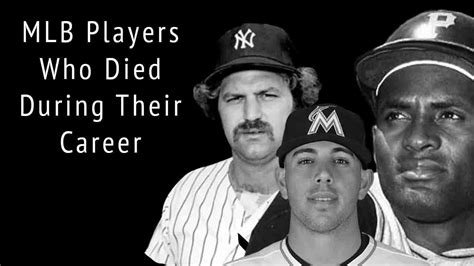 Mlb Players Who Died During Their Career Youtube