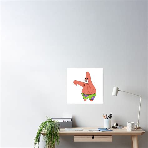Patrick Star Memepatrick Star Angry Poster By Ninuci Redbubble