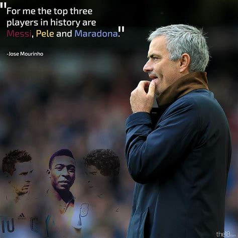 Share jose mourinho quotations about football, soccer and team. Pin on Soccer Quotes