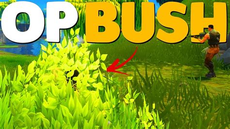 Fortnite What Does The Bush Do