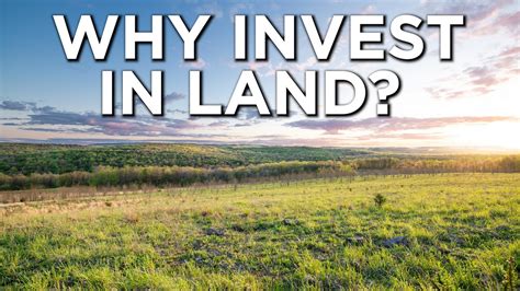 Why You Should Invest In Land Tips For Purchasing Land Land