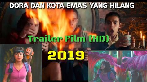Dora 2019 Trailerpetualangan Aksi Semua Usia Yang Menyenangkan M0