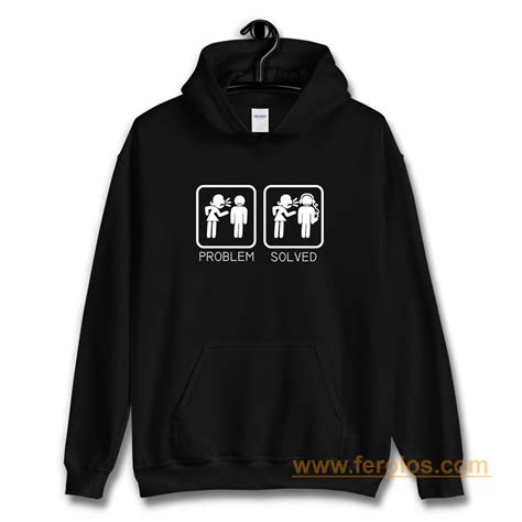 wife nagging humour problem solved hoodie ferolos