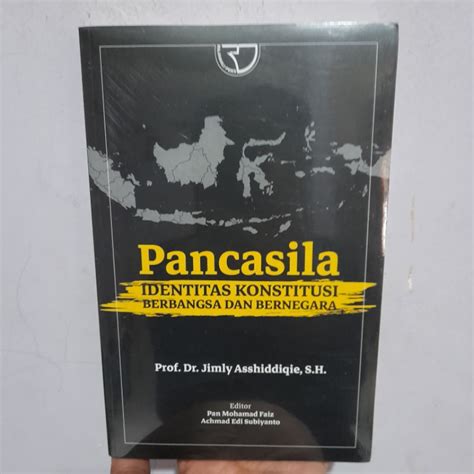 Jual Buku Original Pancasila Identitas Konstitusi Berbangsa Dan