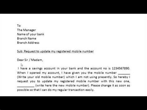 There in no need to write a letter to the manager simply go to the branch of the bank and tell any executive that you want to update your ph. Application To Bank Manager To Change Mobile Number - Letter