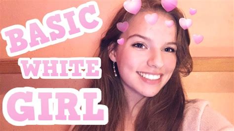 Basic White Girl Tag Youtube