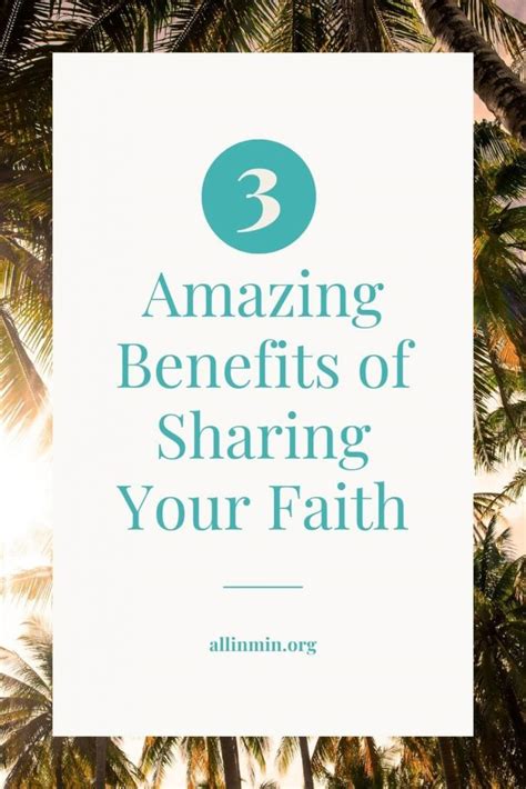 3 Amazing Benefits Of Sharing Your Faith All In Ministries International