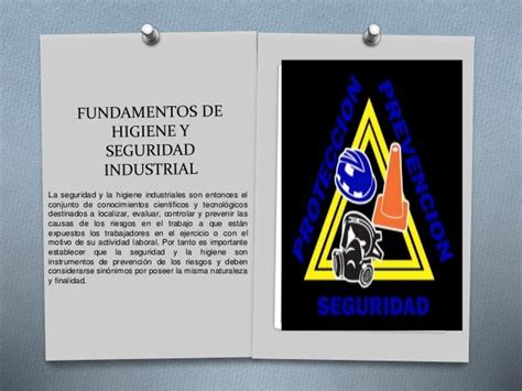 Fundamentos De La Higiene Y Seguridad Industrial