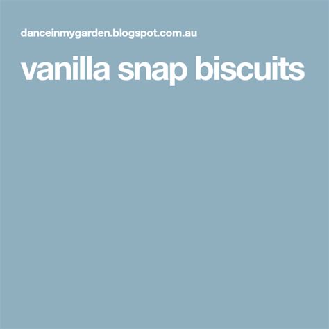 Vanilla Snap Biscuits Biscuits Yummy Cookies Vanilla
