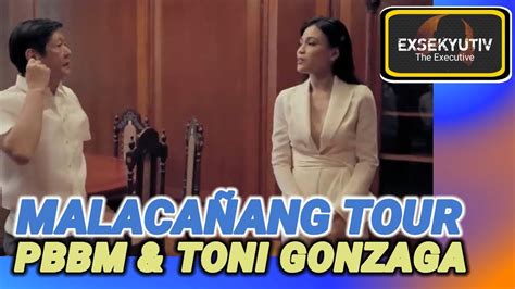 MalacaÑang Tour Nina Pbbm At Toni Gonzaga Exsekyutiv Youtube