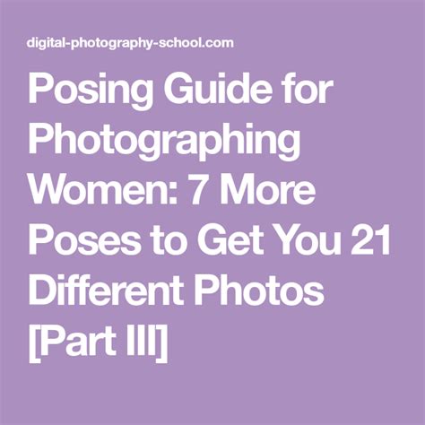 posing guide for photographing women 7 more poses to get you 21 different photos [part iii]