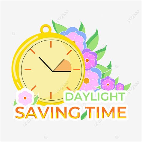 Daylight Saving Time Png Transparent Daylight Saving Time Follows