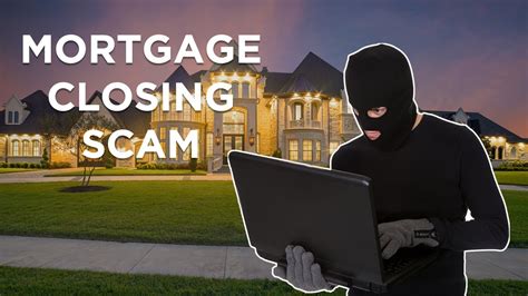 Behind The Mortgage Closing Scam Youtube