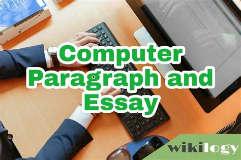 A device which can be or is instructed to carry out programmes or sequences of logical or arithmetic problems and operations is called as a computer. Paragraph on Computer- for class 4, 5, 6, 7, 8, 9, 10, 11 ...
