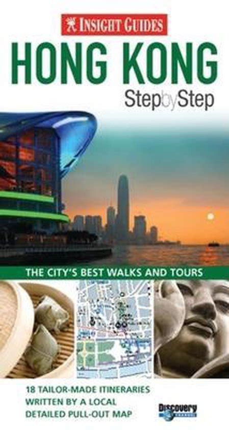 Hong Kong Insight Step By Step Guide Insight Guides 9789812588456