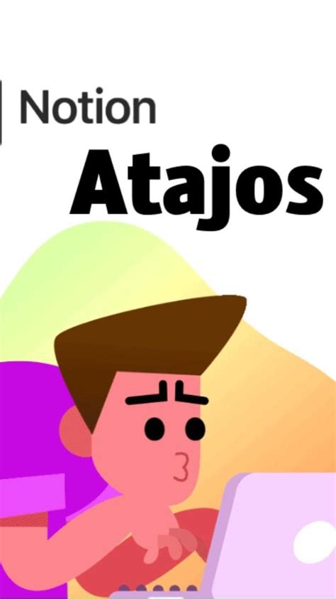 Atajos De Teclado En Notion En Atajos Atajos De Teclado