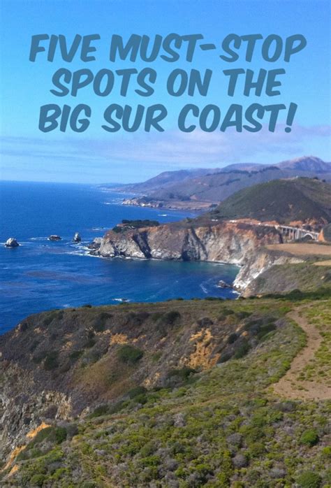 Driving The Big Sur Stretch Of The Pacific Coast Highway Five Must