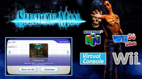 Shadow Man Español Wad Vc N64 Wii64 Rice Gfx Srl Wii Youtube
