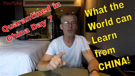 Quarantined In China Day 7 What Can The World Learn From China Youtube