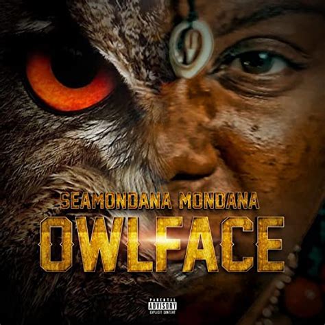 Owlface By Seamondana Mondana Feat Prod By Dj Kronic Beats On Amazon Music Unlimited