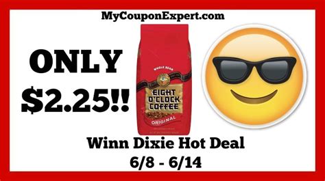 Winn Dixie Hot Deal Alert Eight Oclock Coffee Only 225 Until 614
