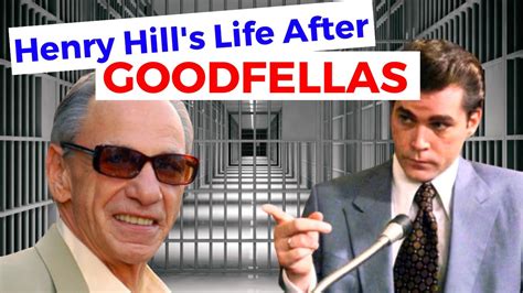 What Happened To Henry Hill After The Movie Ended Goodfellas