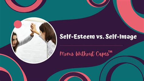 Self Image Vs Self Esteem