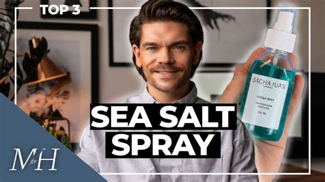 Top Sea Salt Sprays Men S Hair YouTube