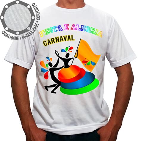 Camiseta Carnaval Camisa Festa E Alegria Ah01128 Elo7