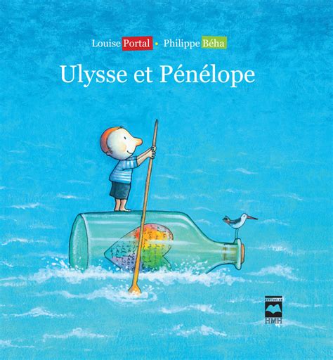 Ulysse Et Pénélope Éditions Hurtubise