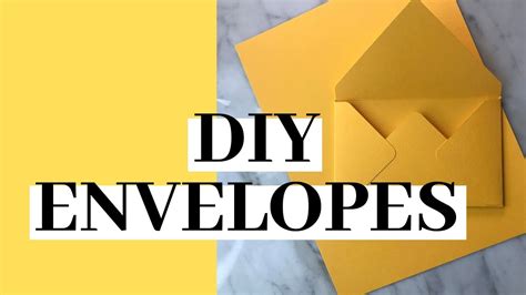 How To Make Your Own Envelopes Diy Tutorial Youtube
