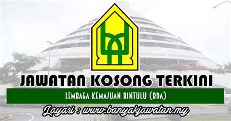 Majlis perbandaran selayang(mps) telah ditubuhkan pada 1hb januari 1997, sebelum ini dikenali sebagai. Jawatan Kosong di Lembaga Kemajuan Bintulu (BDA) - 31 May ...