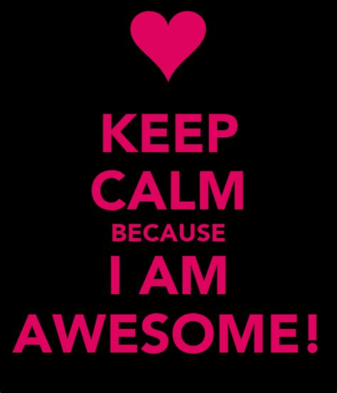 I Am Awesome Quotes Quotesgram