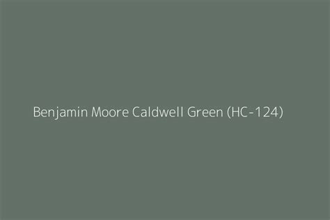 Benjamin Moore Caldwell Green Hc 124 Color Hex Code