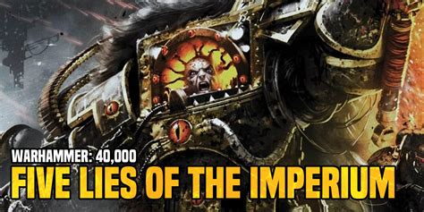 Warhammer 40k Five Lies The Imperium Tells Bell Of Lost Souls