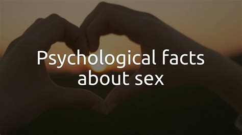 Psychological Facts 4 Psychology Facts About Sex Youtube