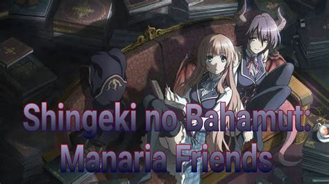 Shingeki No Bahamut Manaria Friends Trailer 02 Youtube