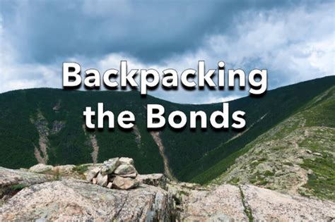 Backpacking The Bonds