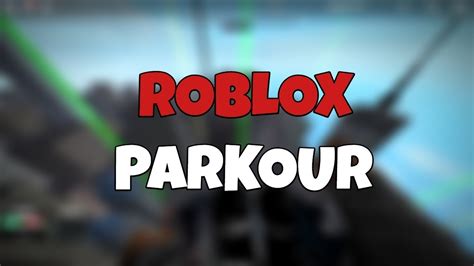 Roblox Parkour YouTube