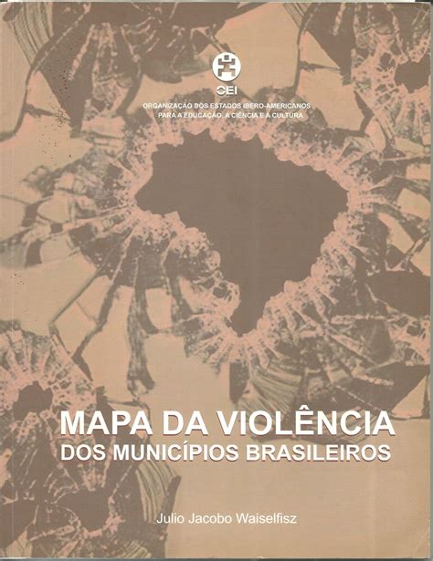 mapa da violÊncia dos municÍpios brasileiros escola de conselhos de pernambuco