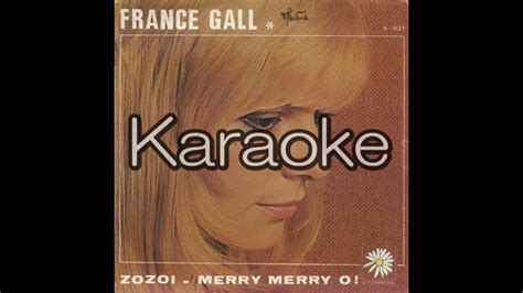 【france Gall】【zozoi】【karaoke】【カラオケ】【off Vocal」 Youtube