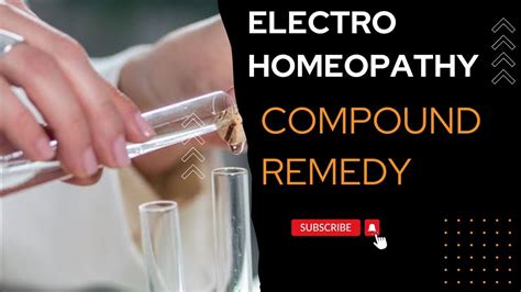 Electro Homeopathy Compound Remedies Part1 Youtube