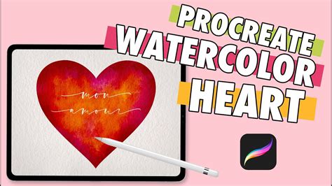 Watercolor Heart Anyone Can Paint In Procreate Youtube