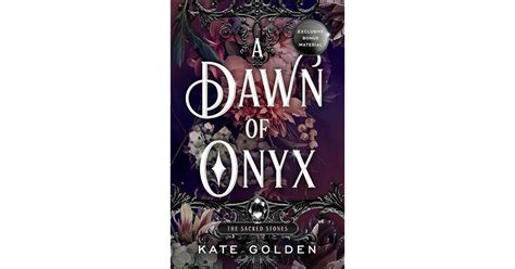 Book Giveaway For A Dawn Of Onyx The Sacred Stones 1 By Kate Golden