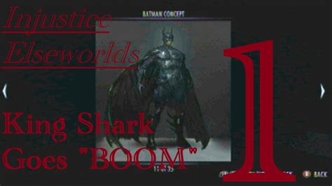 Injustice Elseworlds 1 King Shark Goes Boom Youtube